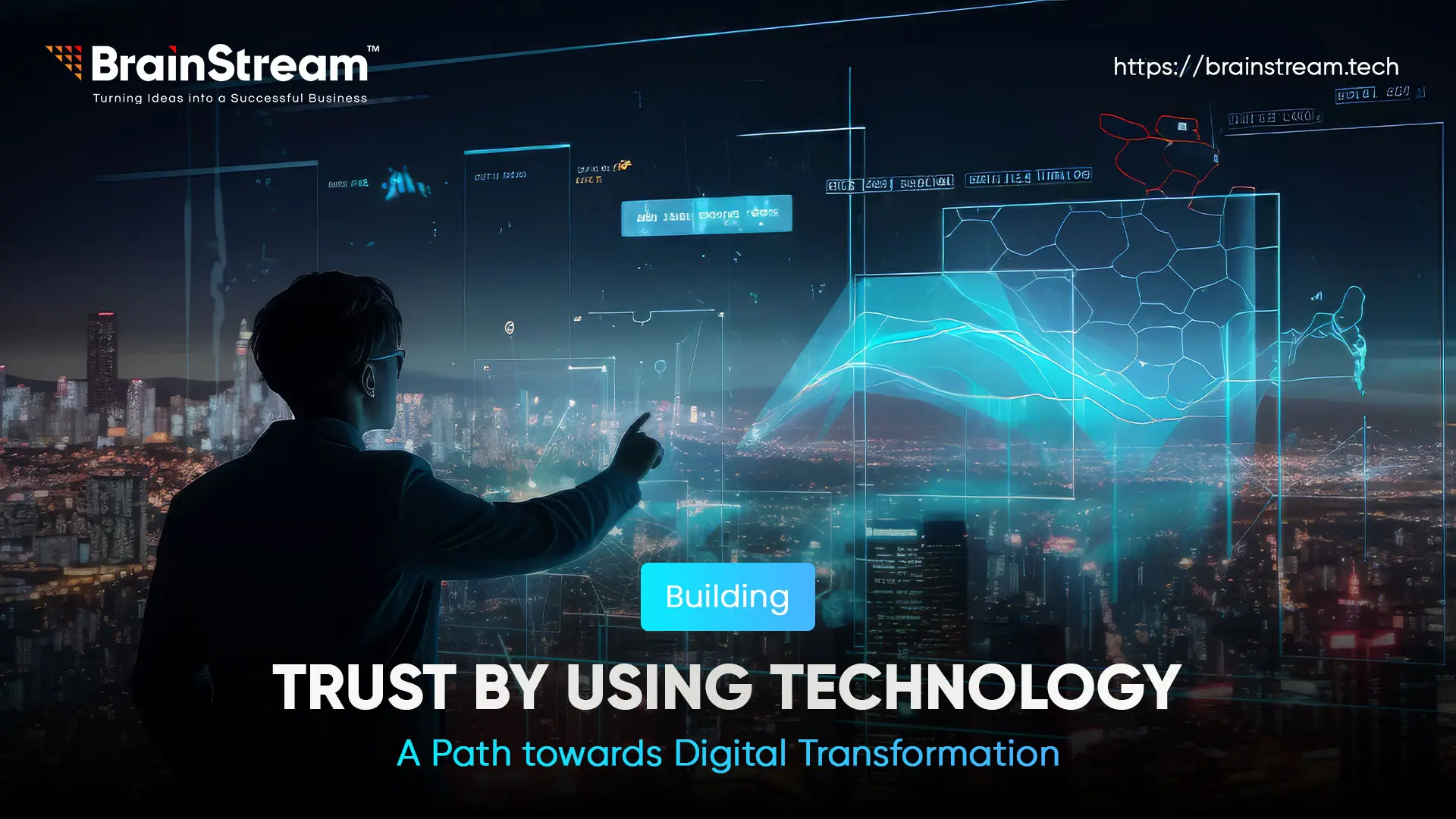 Building Trust by Using Technology: A Path towards Digital Transformation
