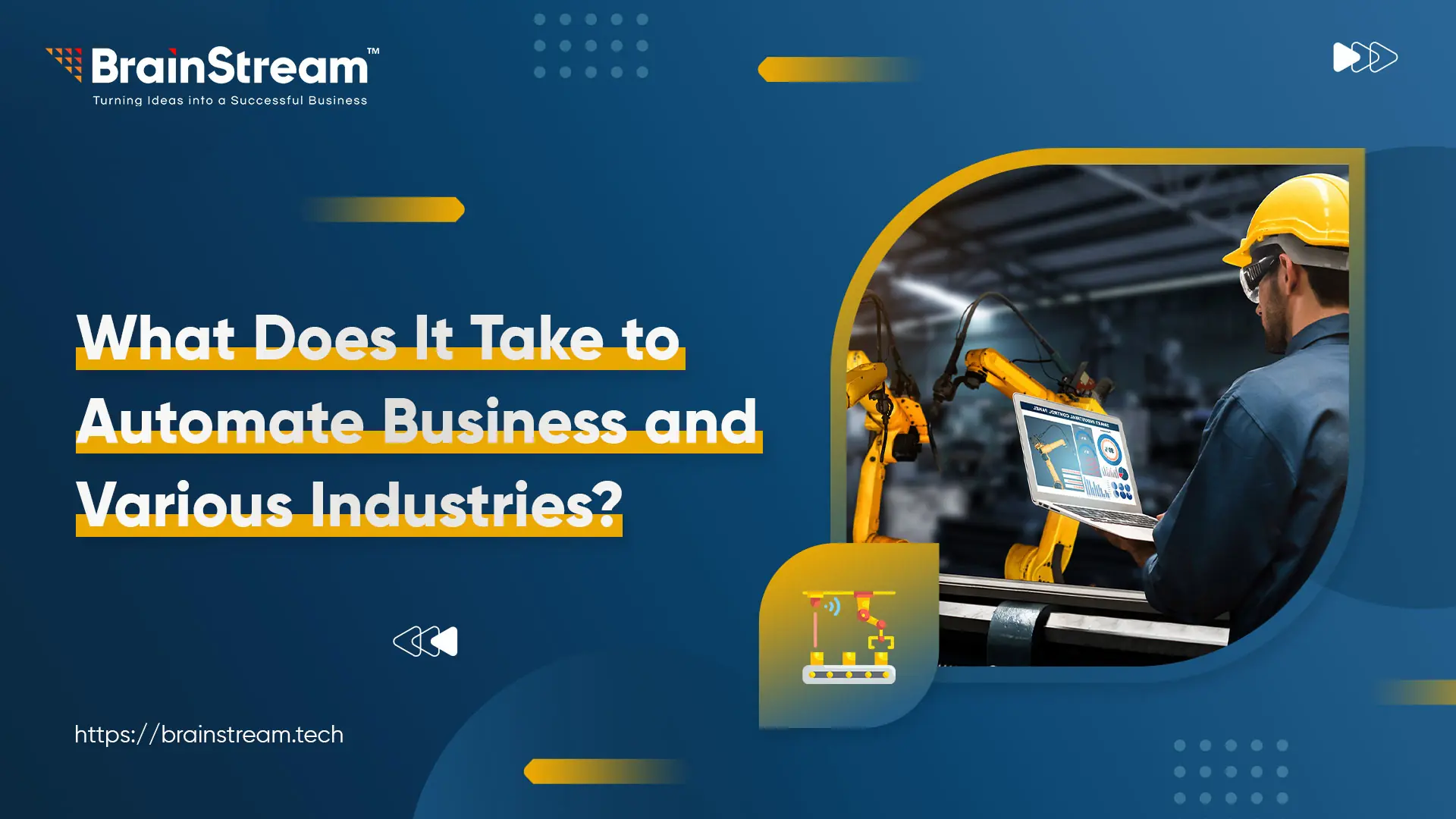 What Does It Take to Automate Business and Various Industries?