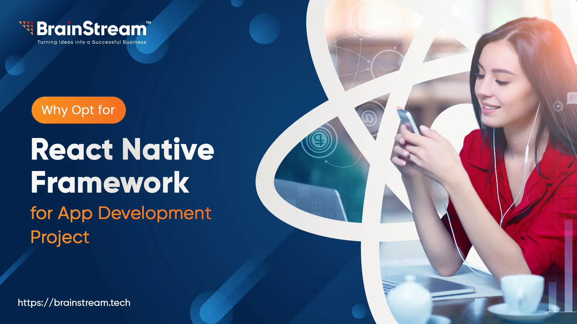 Why Opt For React Native Framework for App Development Project?